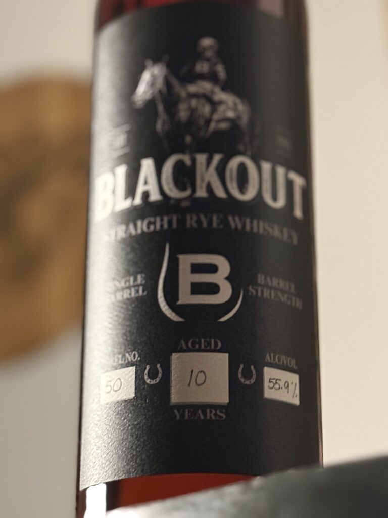 Blackout 10 Year Cask Strength Single Barrel Rye label close-up